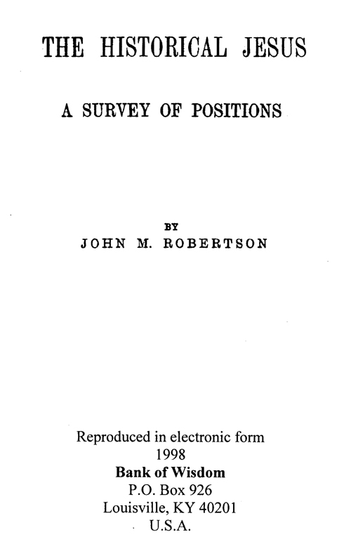 The Historical Jesus - A Survey of Positions